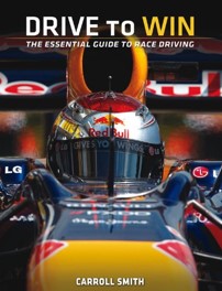 Drive to Win The Essential Guide to Race Driving