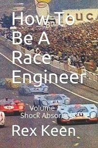 How To Be A Race Engineer Volume 1 Shock Absorbers