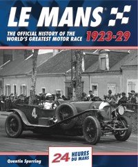 Le Mans The Official History 1923-29