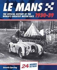 Le Mans The Official History 1930-39